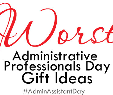 Administrative Professionals and Gifts